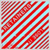 RETAINERS - Lose It