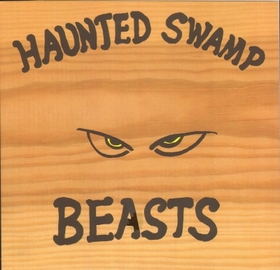 HAUNTED SWAMP BEASTS - Train To South
