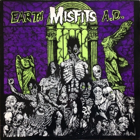 MISFITS - Earth A.D. / Wolfs Blood