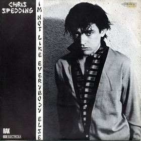 CHRIS SPEDDING - I'm Not Like Everybody Else