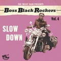 VARIOUS ARTISTS - Boss Black Rockers Vol. 4 - Slow Down