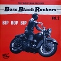 VARIOUS ARTISTS - Boss Black Rockers Vol. 2 - Bip Bop Bip