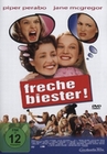 Freche Biester!