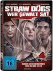 Straw Dogs - Wer Gewalt st