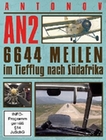 AN2 Antonov - 6644 Meilen im Tiefflug nach ...