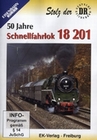 50 Jahre Schnellfahrlok 18 201 - Stolz der DR