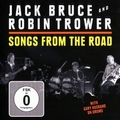 Jack Bruce & Robin Trower - Songs from the Road