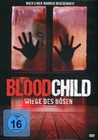 BloodChild - Wiege des Bsen